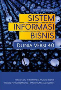 SISTEM INFORMASI BISNIS - Dunia Versi 4.0