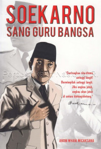 Soekarno Sang Guru Bangsa