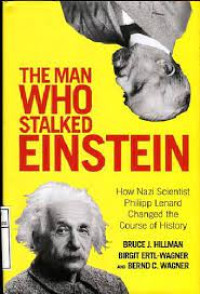 The Man Who Stalked Einstein