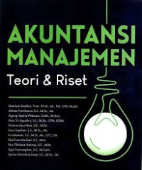 AKUNTANSI MANAJEMEN: Teori & Riset