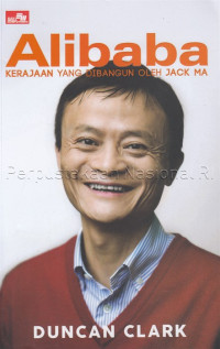 Alibaba kerajaan yang dibangun oleh Jack MA