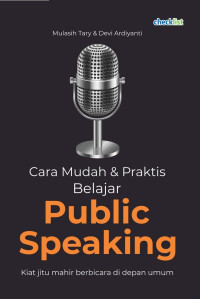 Image of Cara Mudah & Praktis Belajar Public Speaking