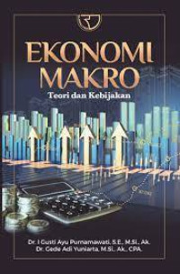 EKONOMI MAKRO: Teori dan Kebijakan