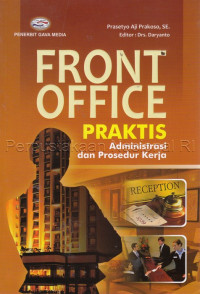 Front office praktis: administrasi dan prosedur kerja