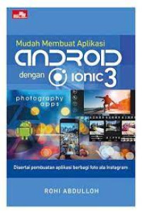 Mudah membuat aplikasi Android dengan Ionic 3