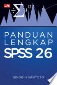 Panduan Lengkap SPSS 26