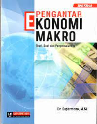 Pengantar Ekonomi Makro; Teori, soal, dan Penyelesaiannya