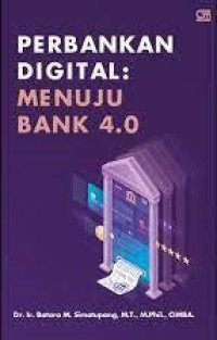 Perbankan Digital : Menuju Bank 4.0