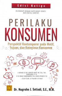 Perilaku konsumen : perspektif kontemporer pada motif, tujuan, dan keinginan konsumen