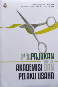 Perpajakan untuk Akademisi dan Pelaku Usaha