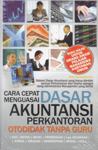 Cara Cepat Menguasai Dasar Akuntansi Perkantoran Otodidak Tanpa Guru