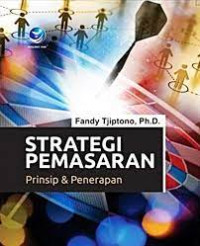 Strategi Pemasaran : Prinsip & Penerapan