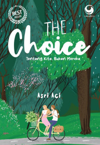 The Choice : Tentang Kita, Bukan Mereka